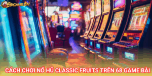 Nổ hũ Classic Fruits là slot game hấp dẫn tại cổng 68 game bài với tỷ lệ trả thưởng lớn