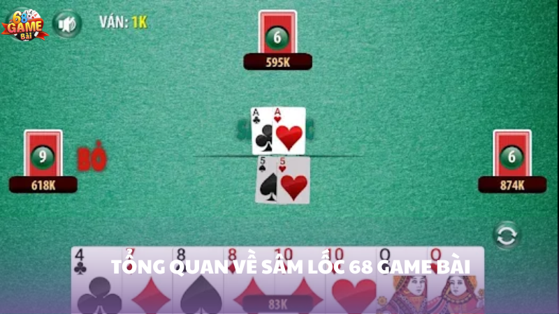 Hiểu biết sâm lốc 68 Game Bài và cách làm chủ